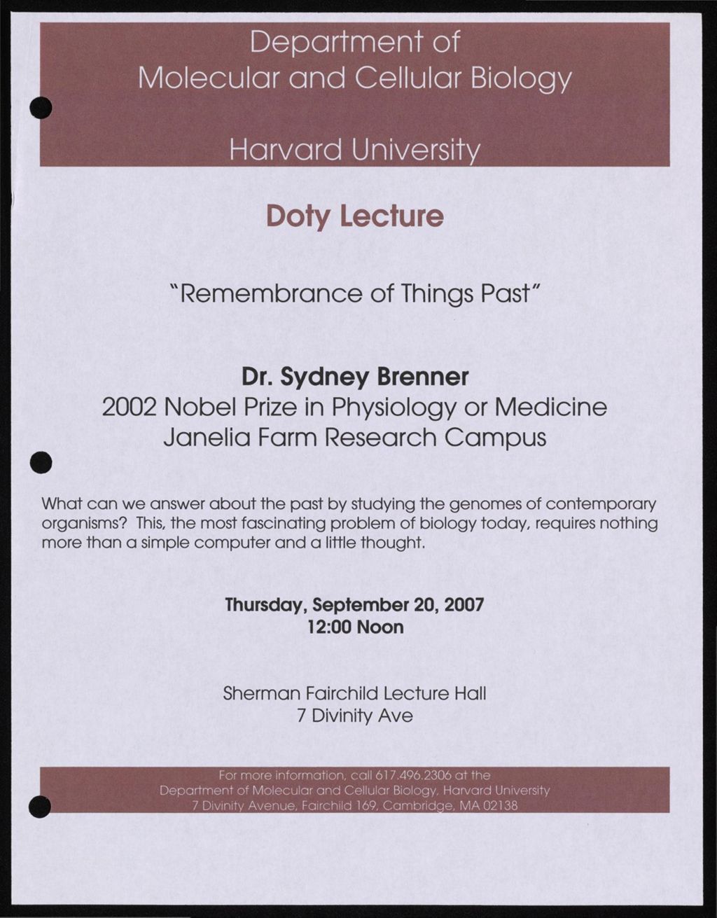 Sydney Brenner Doty Lecture, 2007